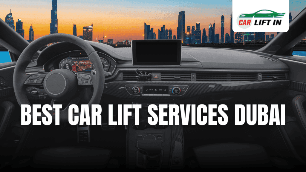 Best Car Lift Services Dubai for Daily Commutes